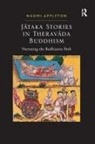 Naomi Appleton - Jataka Stories in Theravada Buddhism