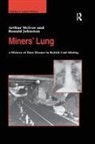 Ronald Johnston, Arthur Mcivor, Arthur Johnston Mcivor - Miners'' Lung