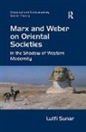 Lutfi Sunar, Sunar Lutfi - Marx and Weber on Oriental Societies