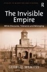 Georgie Wemyss, Wemyss Georgie - Invisible Empire