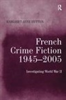 Margaret-Anne Hutton, Hutton Margaret-Anne - French Crime Fiction, 19452005