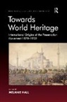Melanie Hall, Melanie Hall - Towards World Heritage