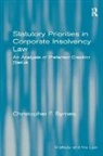 Christopher F. Symes - Statutory Priorities in Corporate Insolvency Law