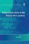 Marco Amati, Marco Amati, Amati Marco - Urban Green Belts in the Twenty-First Century