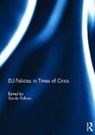 Gerda (University of Vienna Falkner, Gerda Falkner, Falkner Gerda - Eu Policies in Times of Crisis