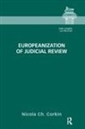 Nicola Ch Corkin, Nicola Ch. Corkin - Europeanization of Judicial Review