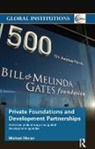 Michael Moran - Private Foundations and Development Partnerships