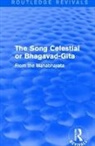 Edwin Arnold - Routledge Revivals: The Song Celestial Or Bhagavad-Gita (1906)