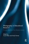 Susie Howes Miles, Andy Howes, Susie Miles - Photography in Educational Research