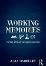 Alan Baddeley, Alan (University of York Baddeley - Working Memories