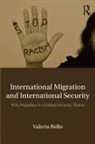 Valeria Bello, Valeria (United Nations University Institut Bello, Bello Valeria - International Migration and International Security