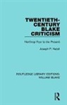 Joseph Natoli - Twentieth-Century Blake Criticism