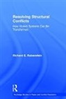 Richard E. Rubenstein, Richard E. (George Mason University Rubenstein, Rubenstein Richard E. - Resolving Structural Conflicts