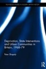 Peter Shapely, Shapely Peter - Deprivation, State Interventions and Urban Communities in Britain,