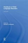 Richard G. Schwartz, Richard G. Schwartz, Schwartz Richard G. - Handbook of Child Language Disorders