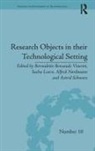 Bernadette (University of Paris Bensaude Vincent, Bernadette Bensaude Vincent, Sacha Loeve, Loeve Sacha, Alfred Nordmann, Nordmann Alfred... - Research Objects in Their Technological Setting