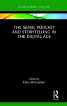 Ellen McCracken, Ellen McCracken, McCracken Ellen - Serial Podcast and Storytelling in the Digital Age