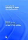 Belinha S. Mihailidis De Abreu, Belinha S. De Abreu, De Abreu Belinha S., Alice Y.L. Lee, Julian Mcdougall, McDougall Julian... - International Handbook of Media Literacy Education