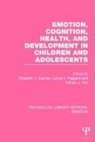Elizabeth J. (Pennsylvania State Universit Susman, Lynne V. Feagans, Feagans Lynne V., William J. Ray, Elizabeth J. Susman, Susman Elizabeth J. - Emotion, Cognition, Health, and Development in Children and Adolescent
