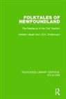 Herbert Halpert, Halpert Herbert, J.D.A. Widdowson, J.d.a. Halpert Widdowson - Folktales of Newfoundland Pbdirect