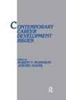 Robert F. Adams Morrison, Jerome Adams, Adams Jerome, Robert F Morrison, Robert F. Morrison, Morrison Robert F. - Contemporary Career Development Issues