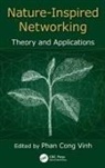 Phan Cong-Vinh, Phan Cong-Vinh, Cong-Vinh Phan - Nature-Inspired Networking