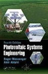 Amir Abtahi, Homayoon “Amir” Abtahi, Abtahi Amir, Roger A. Messenger, Roger A. (Florida Atlantic University ( Messenger, Roger A. Abtahi Messenger... - Photovoltaic Systems Engineering