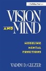 Vadim D. Glezer, Glezer Vadim D. - Vision and Mind