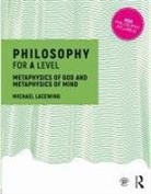 Michael Lacewing, Michael (Heythrop College Lacewing, Lacewing Michael - Philosophy for a Level