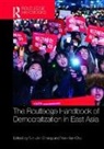Tun-Jen Chu Cheng, Tun-Jen Cheng, Cheng Tun-jen, Yun-Han Chu - Routledge Handbook of Democratization in East Asia