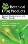 Jayant N. Pathak Lokhande, Jayant N. Lokhande, Yashwant V. Pathak - Botanical Drug Products