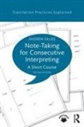 Andrew Gillies, Gillies Andrew - Note-Taking for Consecutive Interpreting