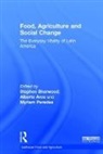 Stephen (Wageningen University Sherwood, Stephen Arce Sherwood, Alberto Arce, Arce Alberto, Myriam Paredes, Paredes Myriam... - Food, Agriculture and Social Change