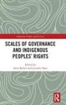 Irene Hays Bellier, Irene Bellier, Bellier Irene, Jennifer Hays, Hays Jennifer - Scales of Governance and Indigenous Peoples'' Rights