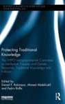 Daniel F. (University of New South Wales Robinson, Daniel F. Abdel-Latif Robinson, Ahmed Abdel-Latif, Abdel-Latif Ahmed, Daniel F. Robinson, Robinson Daniel F.... - Protecting Traditional Knowledge
