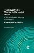 Averil Evans Mcclelland, McClelland Averil Evans - Education of Women in the United States A Guide to Theory, Teaching, and Research