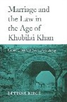 Bettine Birge, Birge Bettine - Marriage and the Law in the Age of Khubilai Khan