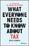 James Hannam, Hannam James - What Everyone Needs to Know About Tax