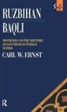Carl W Ernst, Carl W. Ernst - Ruzbihan Baqli