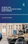 Thomas McDonnell, McDonnell Thomas - United States, International Law and the Struggle Against Terrorism