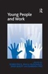 Paula McDonald, McDonald Paula, Robin Price, Robin Mcdonald Price, Price Robin, Barbara Pini... - Young People and Work