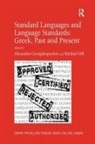Michael Silk, Alexandra Georgakopoulou - Standard Languages and Language Standards Greek, Past and Present