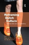 Herman Roodenburg, Roodenburg Herman, Peter Jan Margry, Margry Peter Jan, Herman Roodenburg - Reframing Dutch Culture