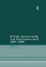 J.H. Bowman, J.H. Bowman - British Librarianship and Information Work 20012005