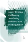 R.C.H. Alexander - Insider Dealing and Money Laundering in the Eu: Law and Regulation
