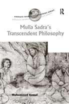 Muhammad Kamal - Mulla Sadra''s Transcendent Philosophy