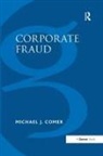 Michael J Comer, Michael J. Comer - Corporate Fraud