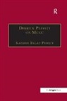 Kathryn Bailey Puffett, KathrynBailey Puffett, Kathryn Bailey Puffett, KathrynBailey Puffett - Derrick Puffett on Music