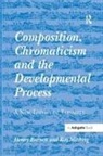 Henry Burnett, Burnett Henry, Roy Nitzberg, Nitzberg Roy - Composition, Chromaticism and the Developmental Process