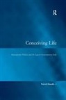 Patrick Hanafin - Conceiving Life